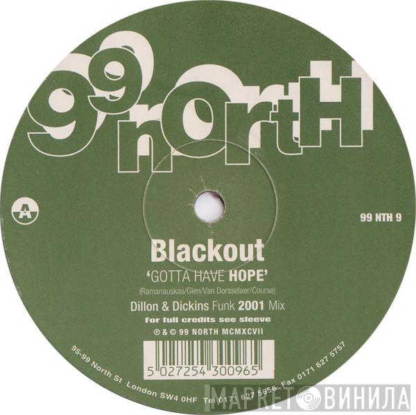 Blackout - Gotta Have Hope