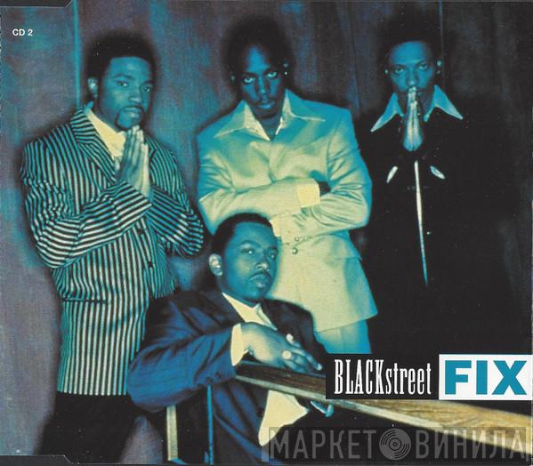 Blackstreet - Fix