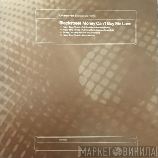 Blackstreet - Happy Song (Tonite) / (Money Can't) Buy Me Love