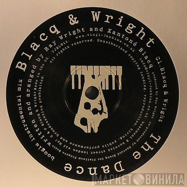 Blacq & Wright - The Dance