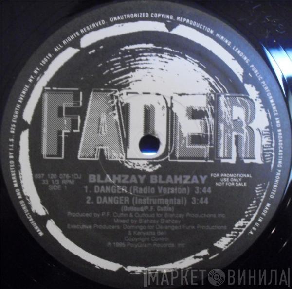 Blahzay Blahzay - Danger