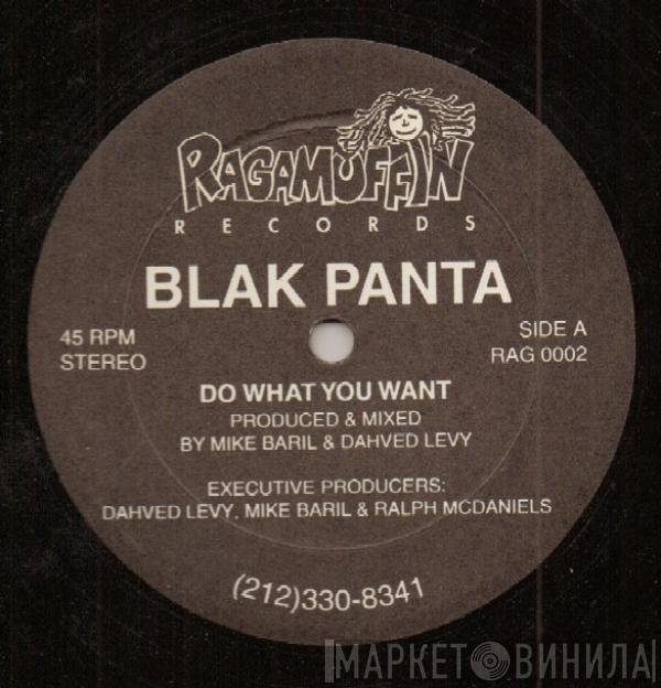  Blak Panta  - Do What U Want