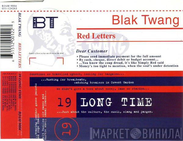 Blak Twang - Red Letters / 19 Long Time