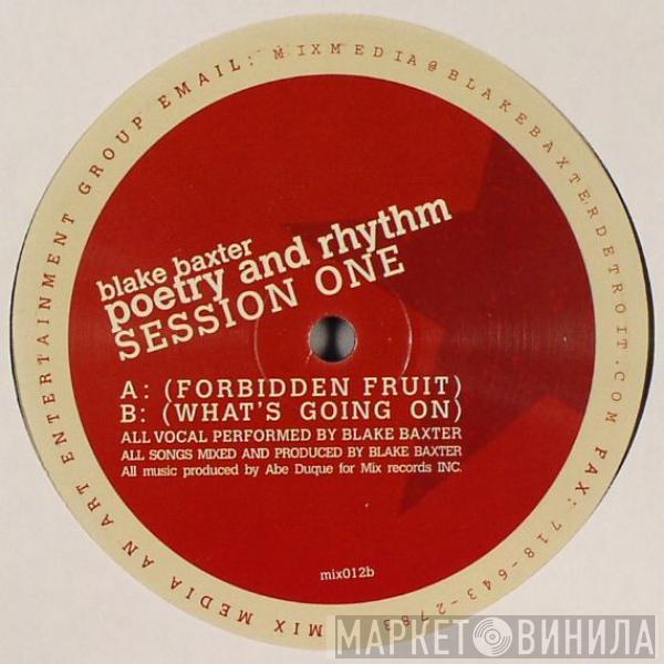 Blake Baxter - Poetry And Rhythm Session One