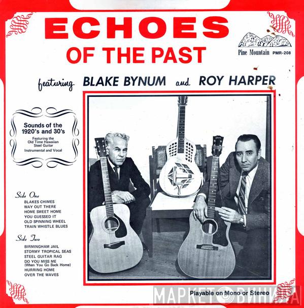 Blake Bynum, Roy Harper  - Echoes Of The Past