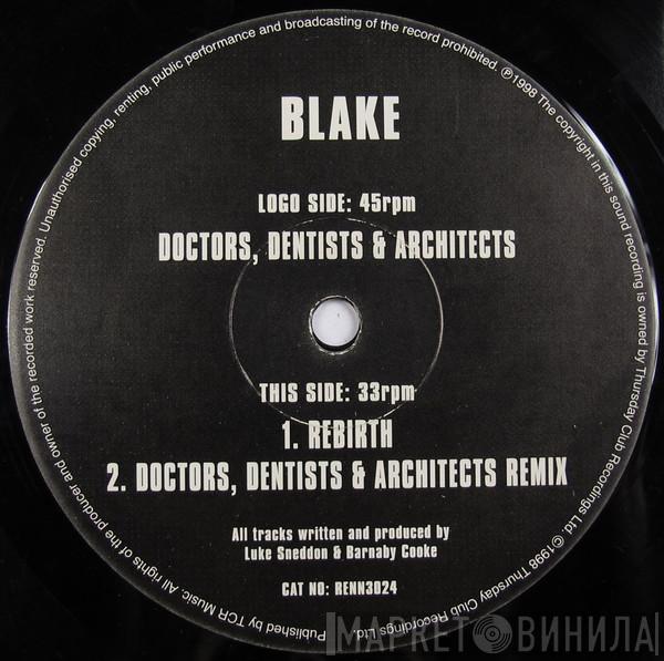 Blake  - Doctors, Dentist & Architects