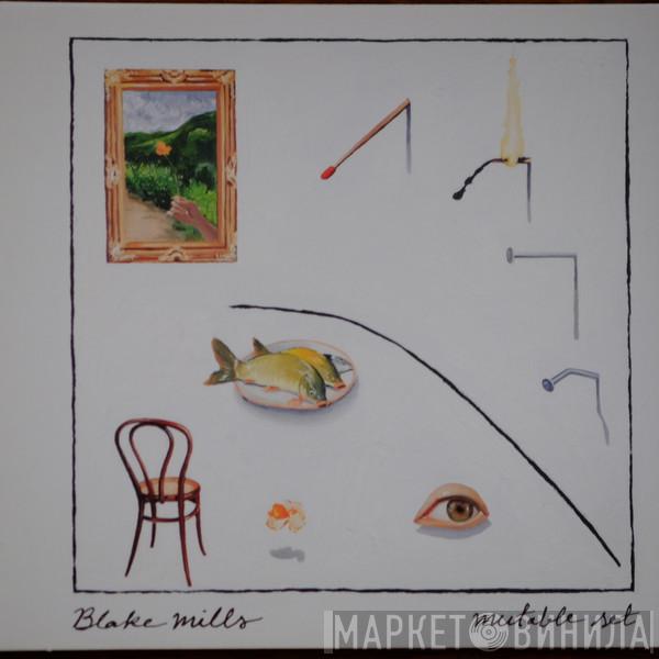 Blake Mills - Mutable Set