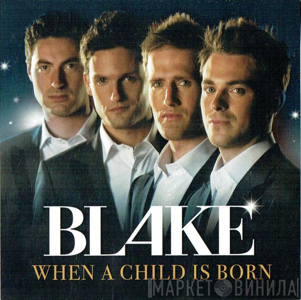 Blake  - When A Child Is Born