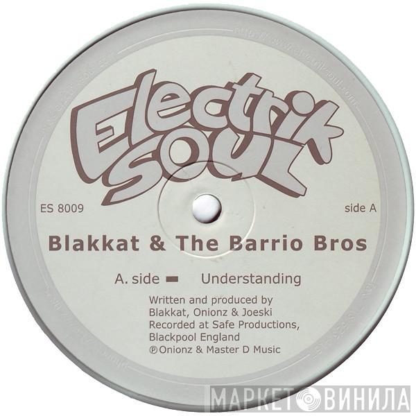 Blakkat, Barrio Brothers - Understanding