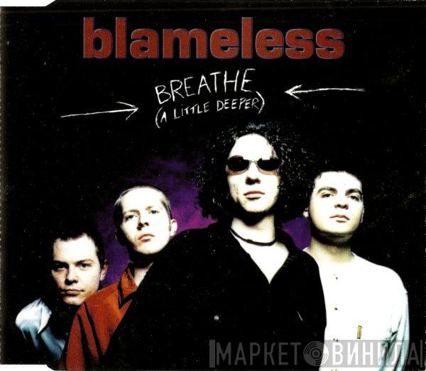 Blameless - Breathe (A Little Deeper)