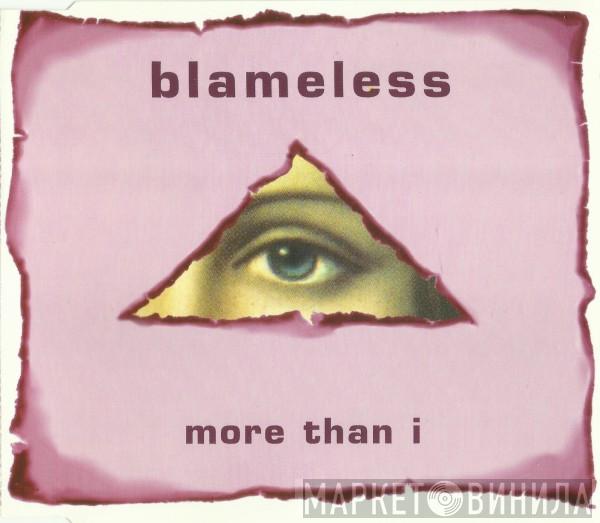 Blameless - More Than I