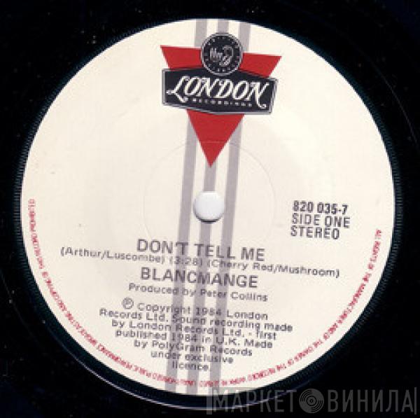  Blancmange  - Don't Tell Me
