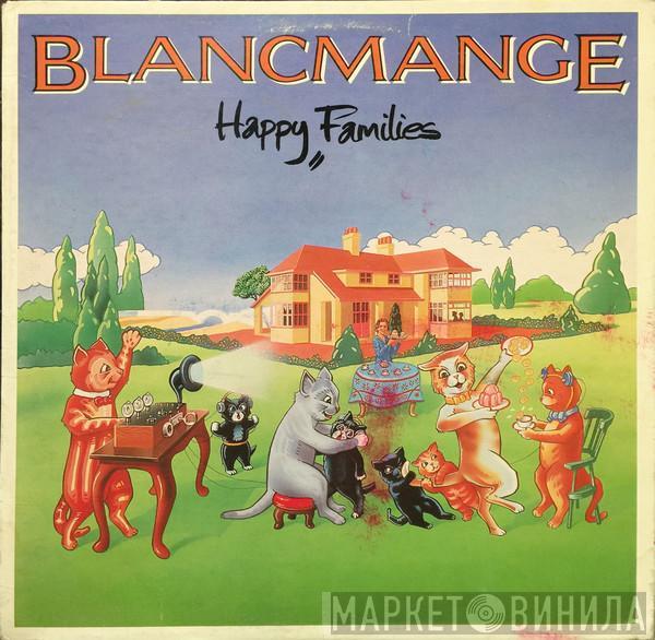  Blancmange  - Happy Families