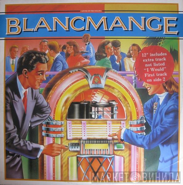 Blancmange - Living On The Ceiling