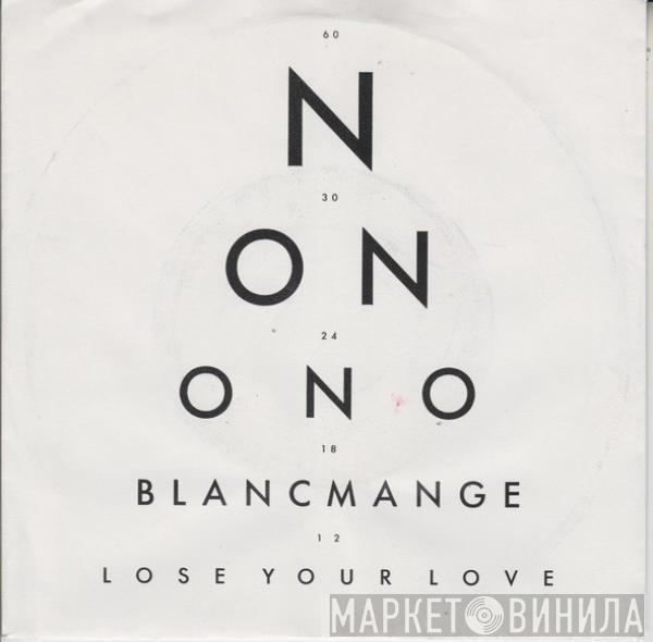 Blancmange - Lose Your Love