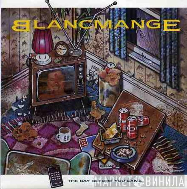  Blancmange  - The Day Before You Came