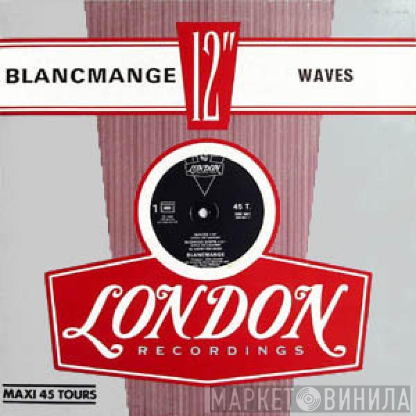  Blancmange  - Waves