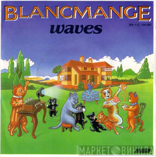  Blancmange  - Waves