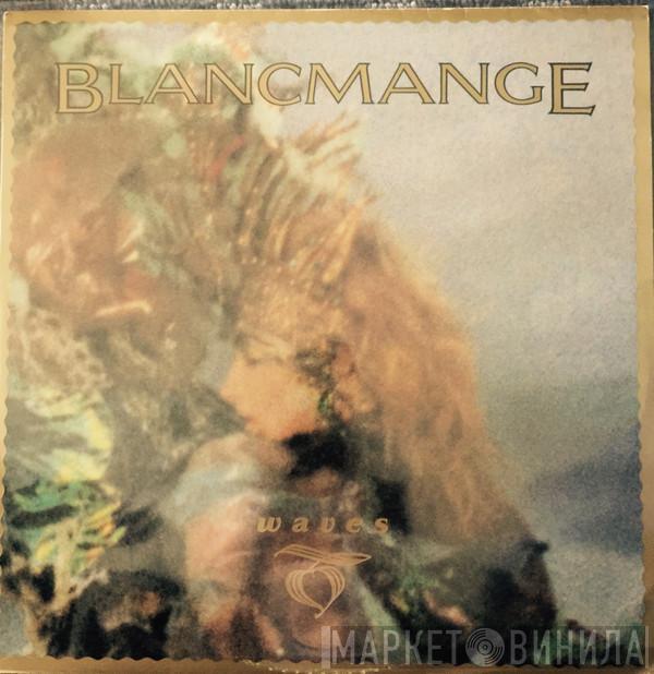  Blancmange  - Waves