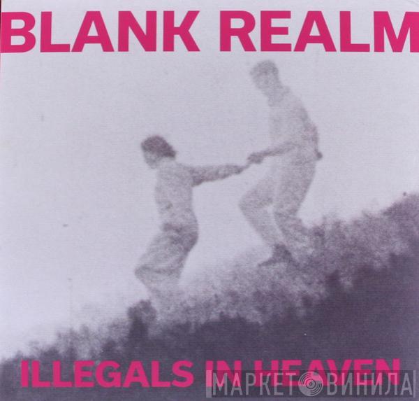 Blank Realm - Illegals In Heaven