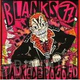 Blanks 77 - Tanked And Pogoed