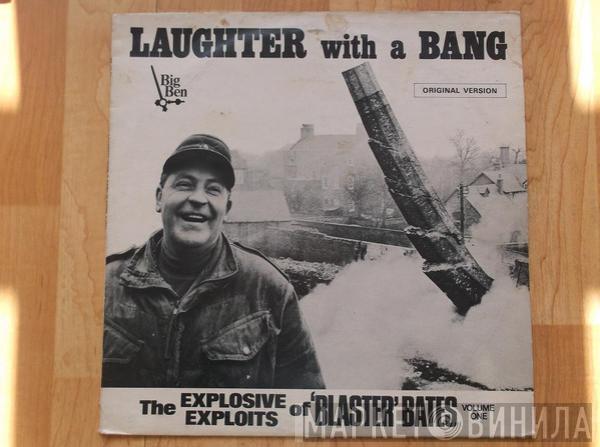  Blaster Bates  - Laughter With A Bang (Volume 1)