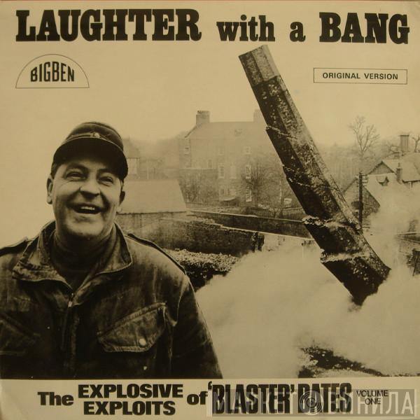  Blaster Bates  - Laughter With A Bang (Volume 1)