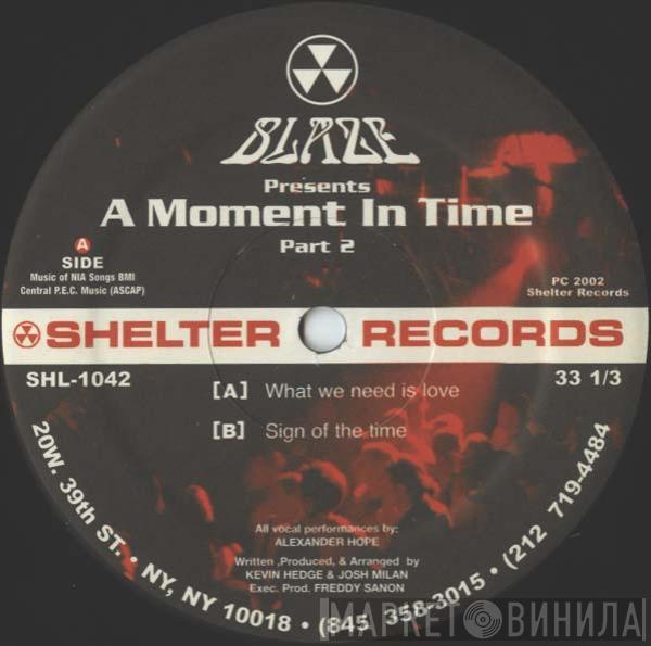 Blaze - A Moment In Time (Part 2)