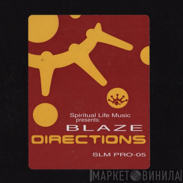  Blaze  - Directions