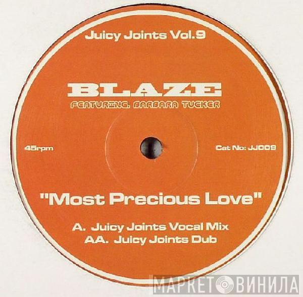 Blaze - Most Precious Love (Juicy Joints Remixes)
