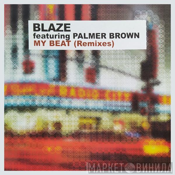  Blaze  - My Beat (Remixes)