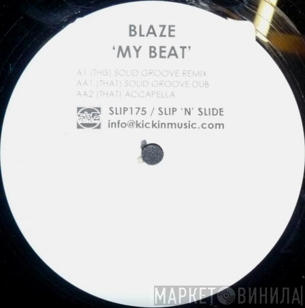 Blaze - My Beat (Solid Groove Remixes)