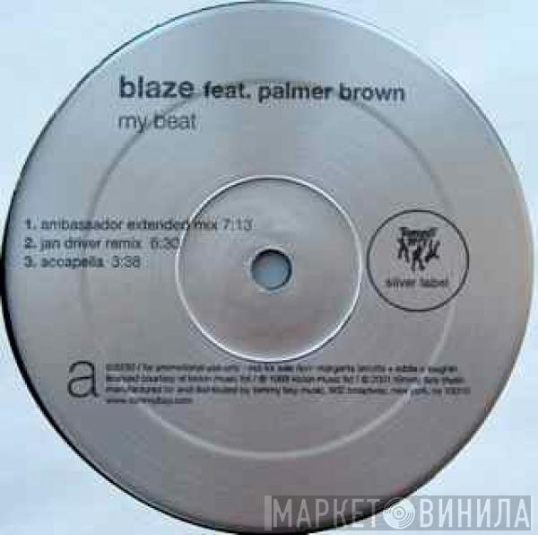  Blaze  - My Beat