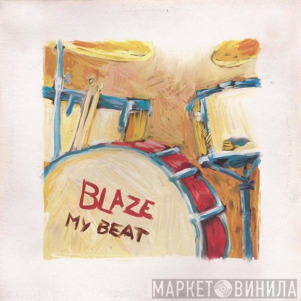 Blaze - My Beat