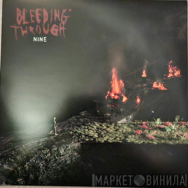 Bleeding Through - Nine