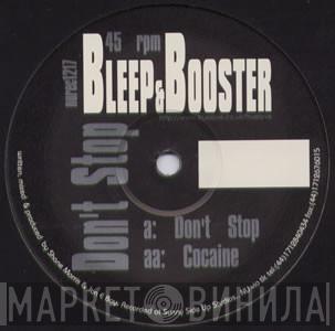 Bleep & Booster - Don't Stop