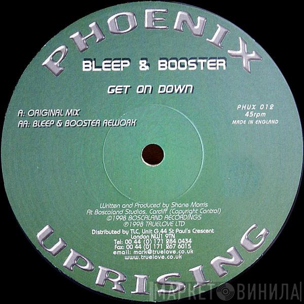 Bleep & Booster - Get On Down