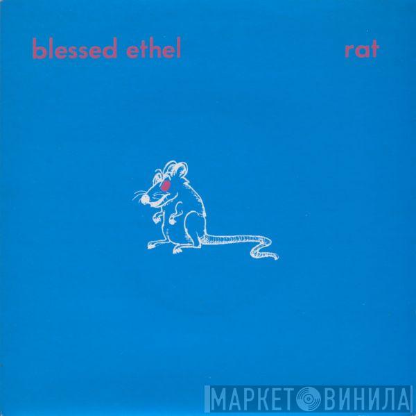 Blessed Ethel - Rat