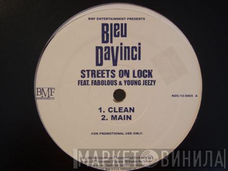 Bleu Davinci - Streets On Lock