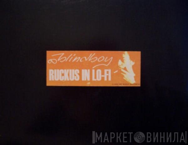 Blindboy - Ruckus In Lo-Fi