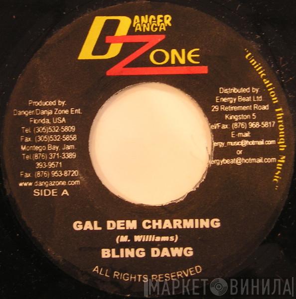  Bling Dawg  - Gal Dem Charming