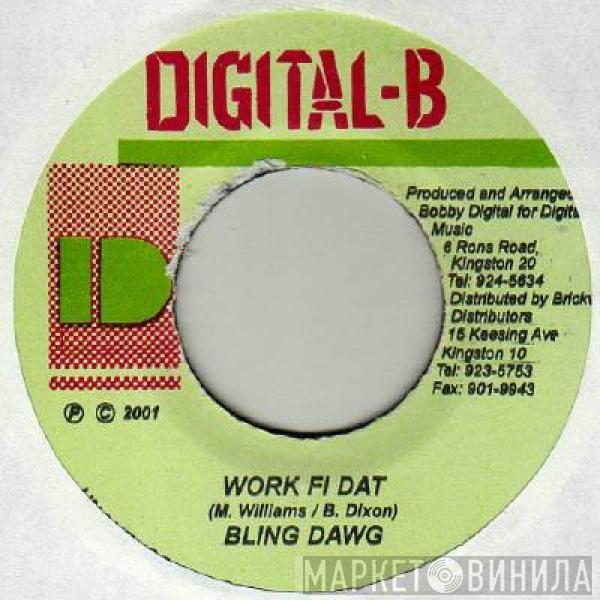Bling Dawg - Work Fi Dat
