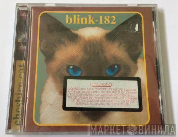 Blink-182  - Cheshire Cat