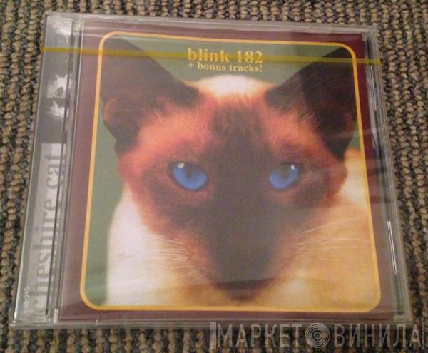  Blink-182  - Cheshire Cat