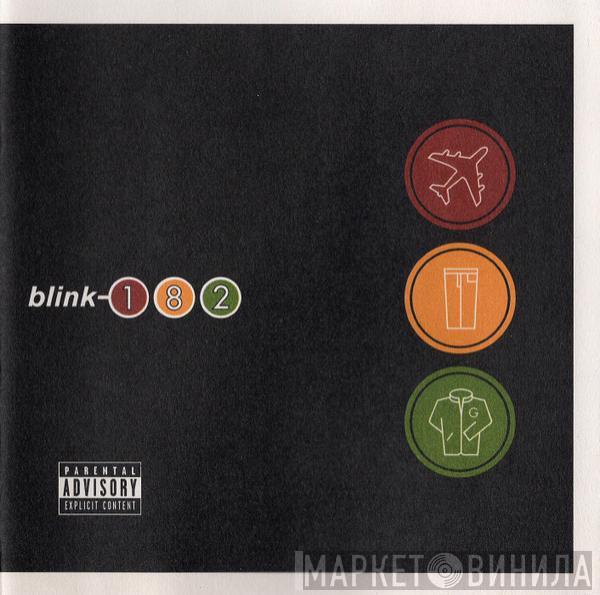  Blink-182  - Take Off Your Pants And Jacket