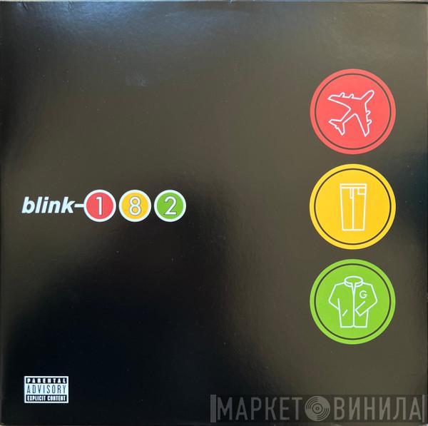  Blink-182  - Take Off Your Pants And Jacket