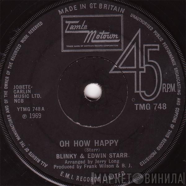 Blinky, Edwin Starr - Oh How Happy