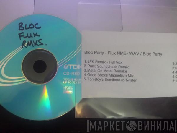  Bloc Party  - Flux NME - WAV / Bloc Party