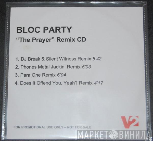  Bloc Party  - "The Prayer" Remix CD