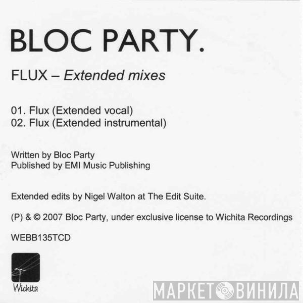  Bloc Party  - Flux  - Extended Mixes